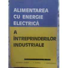 ALIMENTAREA CU ENERGIE ELECTRICA A INTREPRINDERILOR INDUSTRIALE