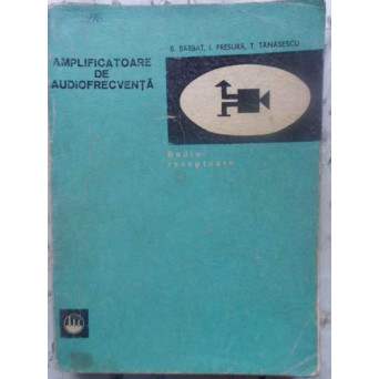 AMPLIFICATOARE DE AUDIOFRECVENTA