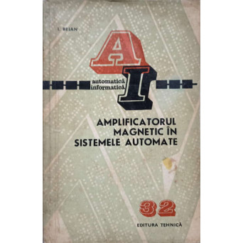 AMPLIFICATORUL MAGNETIC IN SISTEMELE AUTOMATE