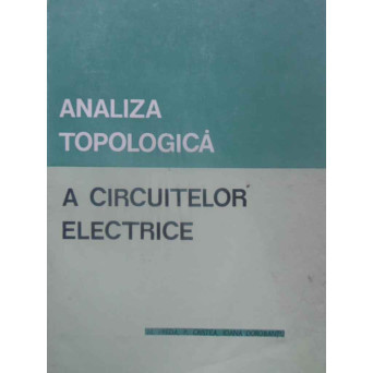 ANALIZA TOPOLOGICA A CIRCUITELOR ELECTRICE