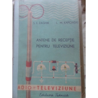 ANTENE DE RECEPTIE PENTRU TELEVIZIUNE