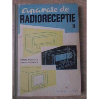 APARATE DE RADIORECEPTIE VOL.2