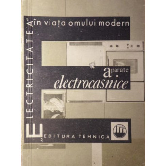 APARATE ELECTROCASNICE