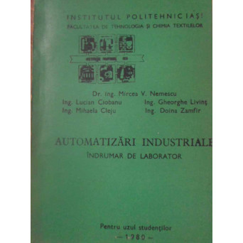 AUTOMATIZARI INDUSTRIALE. INDRUMAR DE LABORATOR