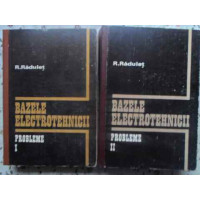 BAZELE ELECTROTEHNICII. PROBLEME VOL.1-2 BAZELE ELECTROTEHNICII. PROBLEME VOL.1-2
