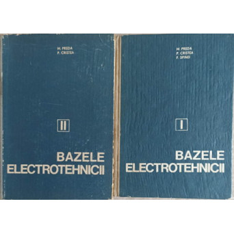 BAZELE ELECTROTEHNICII VOL.1-2