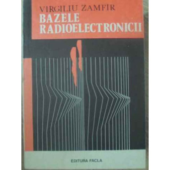BAZELE RADIOELECTRONICII