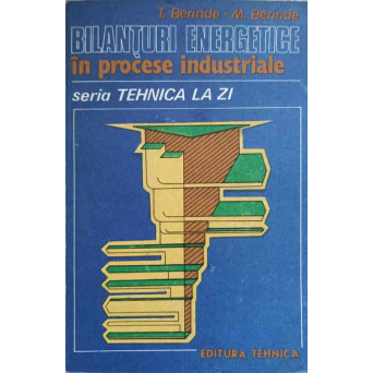 BILANTURI ENERGETICE IN PROCESE INDUSTRIALE