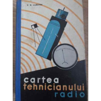 CARTEA TEHNICIANULUI RADIO