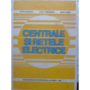 CENTRALE SI RETELE ELECTRICE