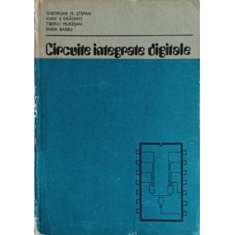 CIRCUITE INTEGRATE DIGITALE