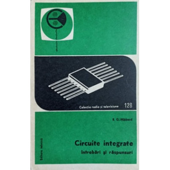 CIRCUITE INTEGRATE. INTREBARI SI RASPUNSURI CIRCUITE INTEGRATE. INTREBARI SI RASPUNSURI