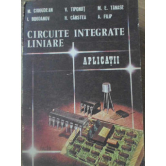 CIRCUITE INTEGRATE LINIARE. APLICATII