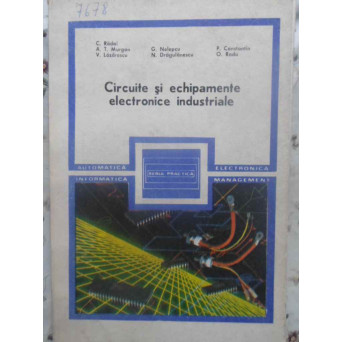 CIRCUITE SI ECHIPAMENTE ELECTRONICE INDUSTRIALE