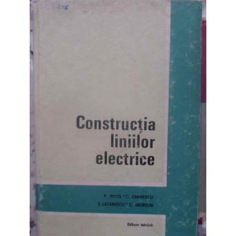 CONSTRUCTIA LINIILOR ELECTRICE