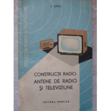 CONSTRUCTII RADIO. ANTENE DE RADIO SI TELEVIZIUNE