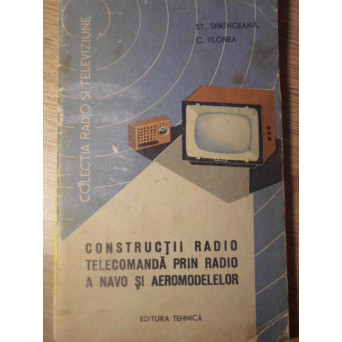 CONSTRUCTII RADIO TELECOMANDA PRIN RADIO A NAVO- SI AEROMODELELOR