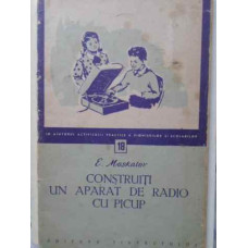 CONSTRUITI UN APARAT DE RADIO CU PICUP