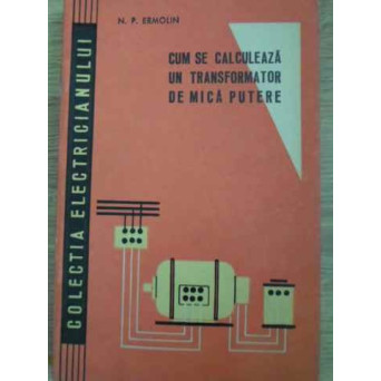 CUM SE CALCULEAZA UN TRANSFORMATOR DE MICA PUTERE