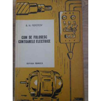 CUM SE FOLOSESC CONTOARELE ELECTRICE