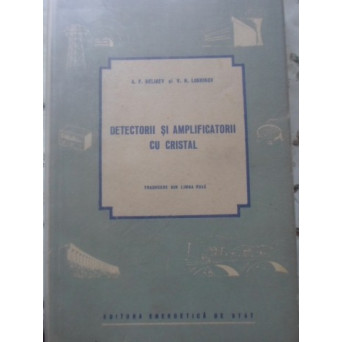 DETECTORII SI AMPLIFICATORII CU CRISTAL