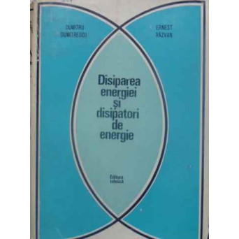 DISIPIREA ENERGIEI SI DISIPITORI DE ENERGIE