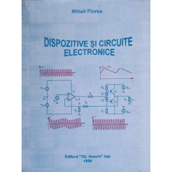 DISPOZITIVE SI CIRCUITE ELECTRONICE