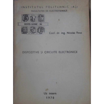DISPOZITIVE SI CIRCUITE ELECTRONICE