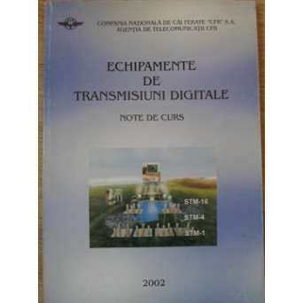 ECHIPAMENTE DE TRANSMISIUNI DIGITALE. NOTE DE CURS