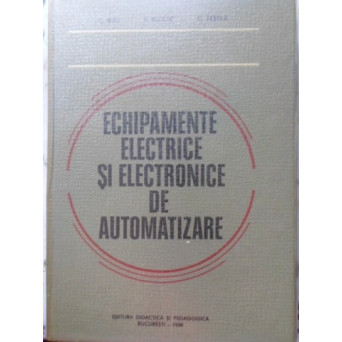 ECHIPAMENTE ELECTRICE SI ELECTRONICE DE AUTOMATIZARE