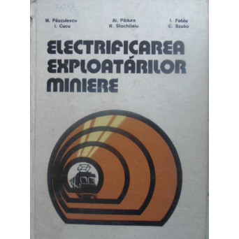 ELECTRIFICAREA EXPLOATARILOR MINIERE