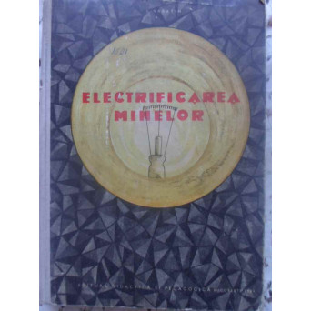 ELECTRIFICAREA MINELOR