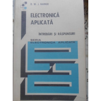 ELECTRONICA APLICATA, INTREBARI SI RASPUNSURI