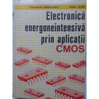 ELECTRONICA ENERGONEINTENSIVA PRIN APLICATII CMOS