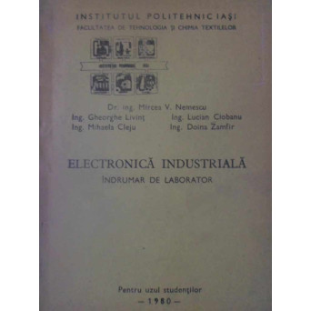 ELECTRONICA INDUSTRIALA. INDRUMAR DE LABORATOR