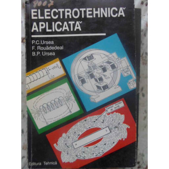 ELECTROTEHNICA APLICATA. GHIDUL ELECTROTEHNICIANULUI