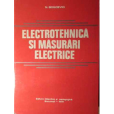 ELECTROTEHNICA SI MASURARI ELECTRICE