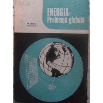 ENERGIA - PROBLEMA GLOBALA. O ANALIZA DE SISTEM