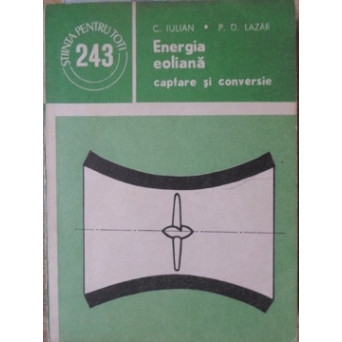 ENERGIA EOLIANA. CAPTARE SI CONVERSIE
