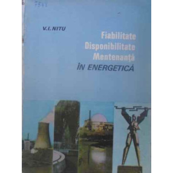 FIABILITATE DISPONIBILITATE MENTENANTA IN ENERGETICA