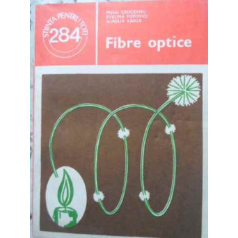 FIBRE OPTICE