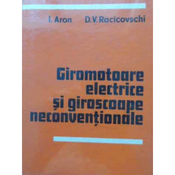 GIROMOTOARE ELECTRICE SI GIROSCOAPE NECONVENTIONALE