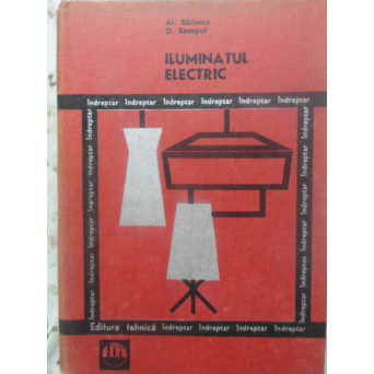 ILUMINATUL ELECTRIC. INDREPTAR