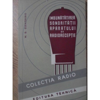 IMBUNATATIREA SONORITATII APARATULUI DE RADIORECEPTIE