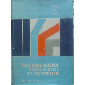 INCERCAREA IZOLATIEI ELECTRICE