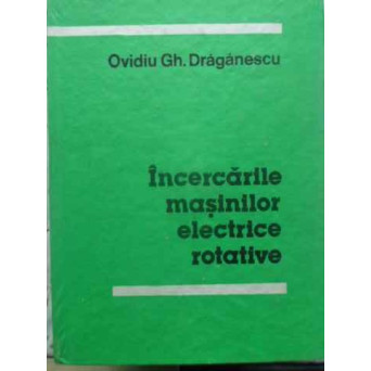 INCERCARILE MASINILOR ELECTRICE ROTATIVE