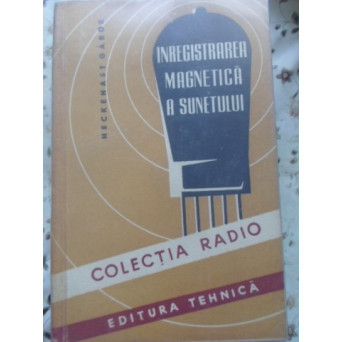 INREGISTRAREA MAGNETICA A SUNETULUI