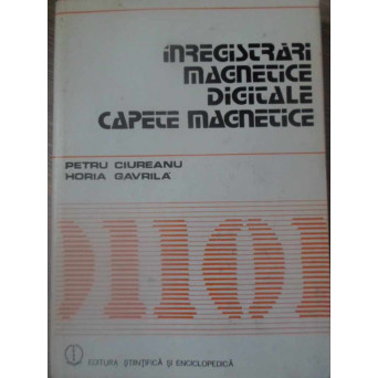 INREGISTRARI MAGNETICE DIGITALE. CAPETE MAGNETICE