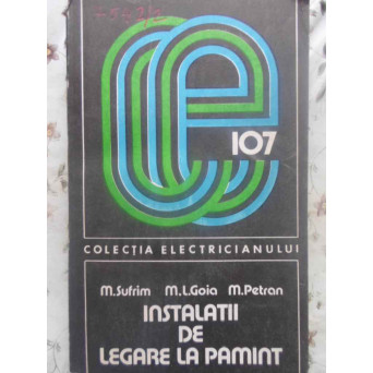 INSTALATII DE LEGARE LA PAMANT