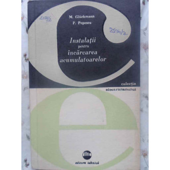 INSTALATII PENTRU INCARCAREA ACUMULATOARELOR